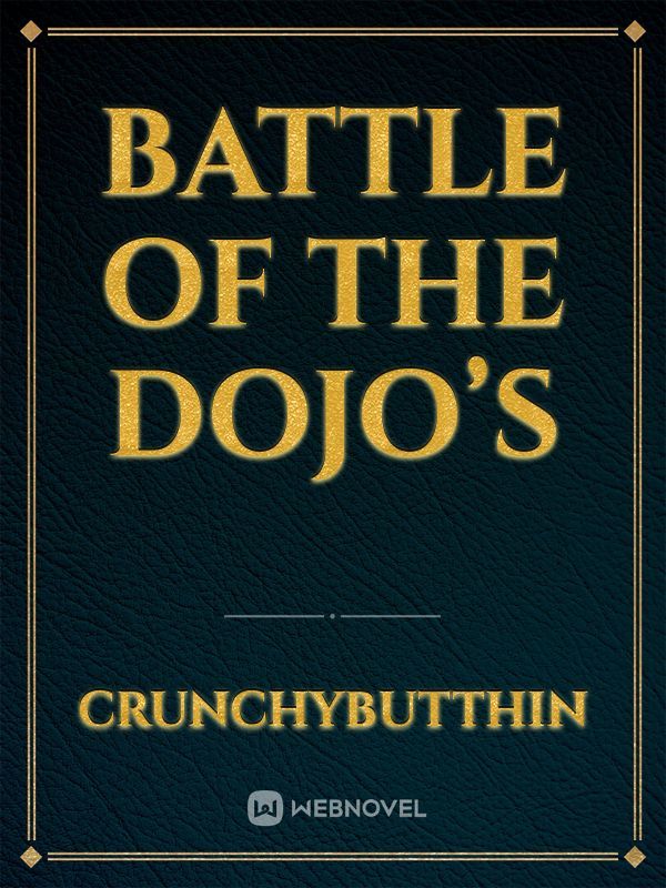 Battle of the DoJo’s