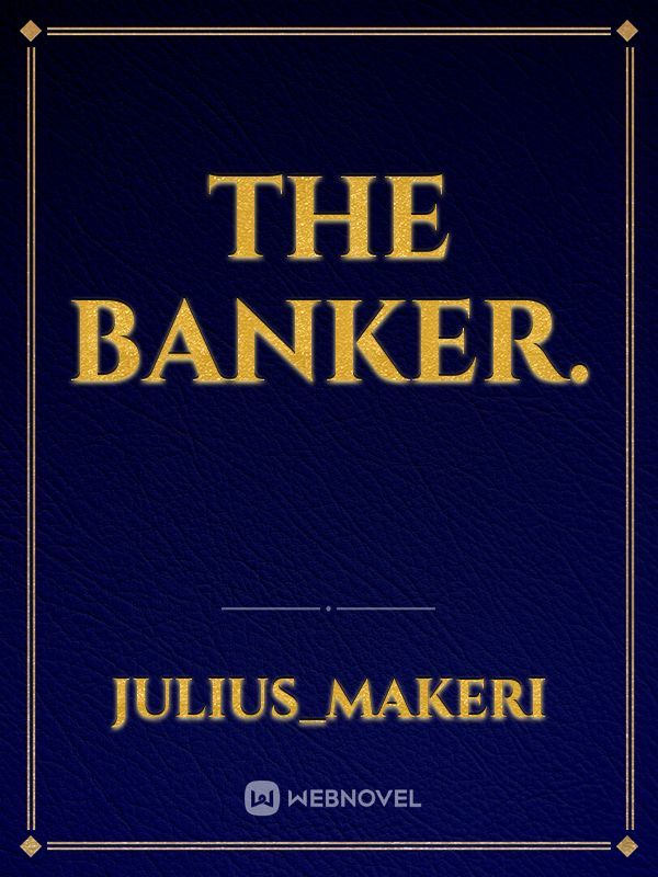 THE BANKER