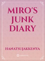 Miro's Junk Diary Book