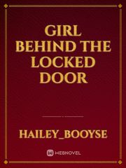 Girl Behind The Locked Door Book