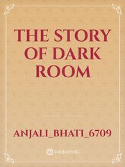 the story of dark room Book