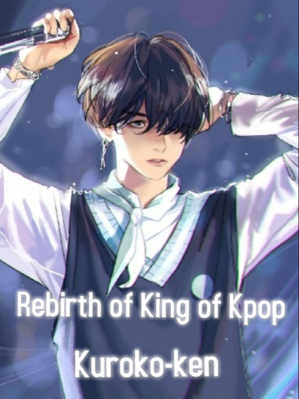 Rebirth of King of Kpop
