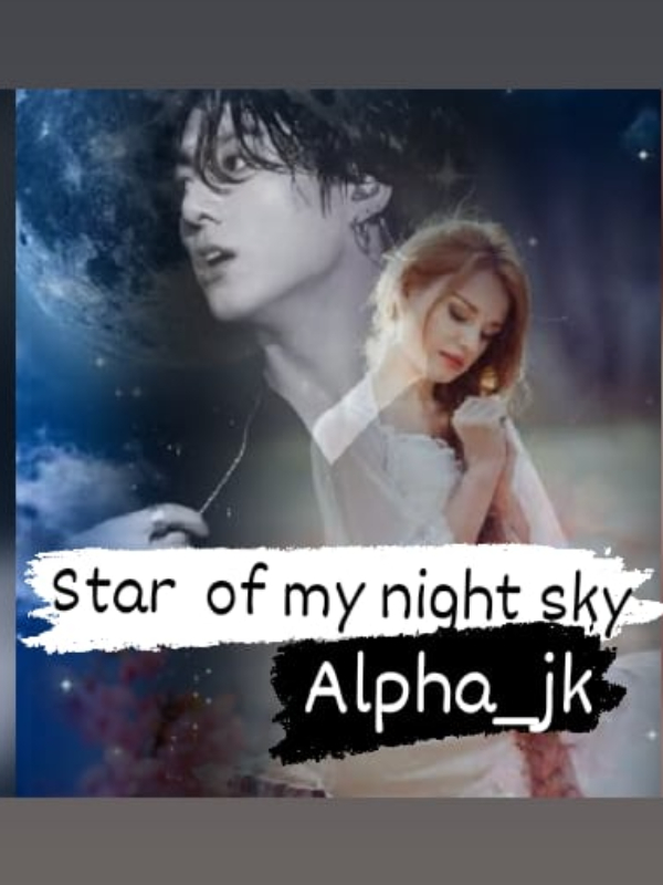 Star of my night sky
