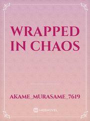 Wrapped in chaos Book
