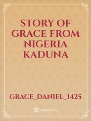 Story of grace from Nigeria kaduna Book