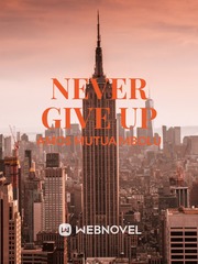 NEVER GIVE UP IN LIFE Book