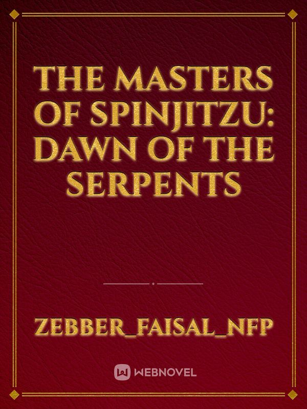 The Masters of Spinjitzu: Dawn of the Serpents Book