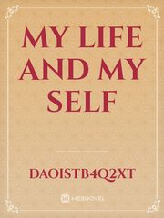 My life and my self Book