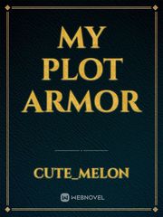 MY PLOT ARMOR Book