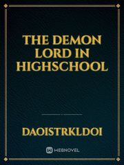 The demon lord in Highschool Book