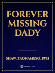 forever missing  Dady Book