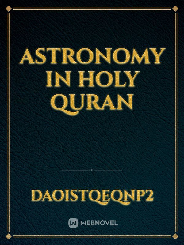 Astronomy in Holy Quran