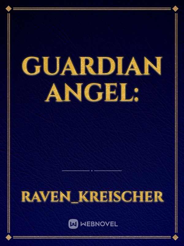 Guardian Angel: