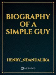 Biography of a simple guy Book