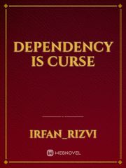 Dependency is Curse Book