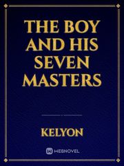 The boy and his seven masters Book