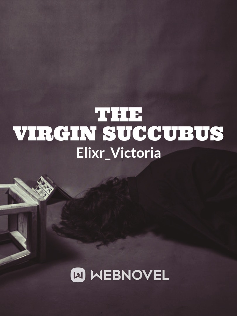 The Virgin Succubus