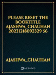 please reset the booktitle Ajashwa_Chauhan 20231218092329 56 Book