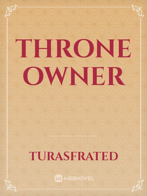 Throne owner