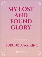 My lost and found glory Book
