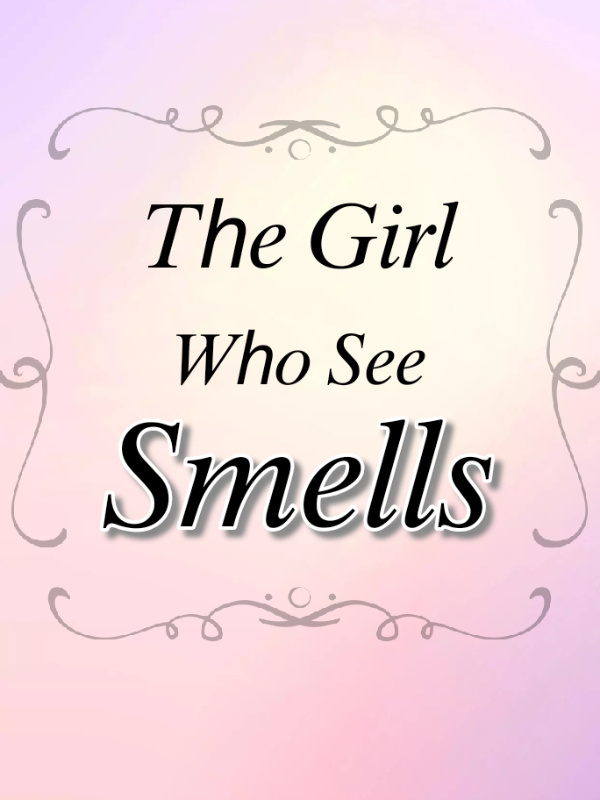 The Girl Who See Smells Book