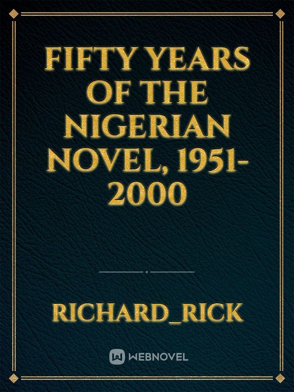 Fifty Years of the Nigerian Novel, 1951-2000 Book