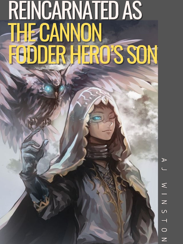 Reincarnated As The Cannon Fodder Hero’s Son (BL)