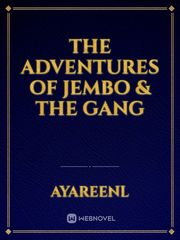The Adventures of Jembo & The Gang Book