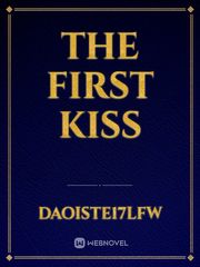 The 
First
Kiss Book
