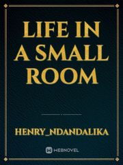 life in a small room Book