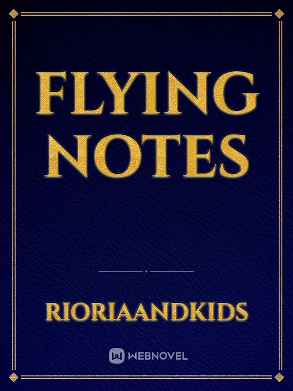 Flying Notes