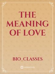 The meaning of love Book
