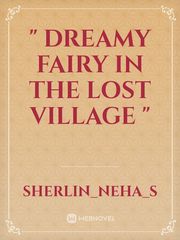 " Dreamy fairy in the lost village " Book