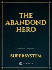 The Abandond Hero Book