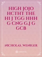 high
jojo
hctht
the hi j
tgg hhh
g cng g.j g

gcb Book