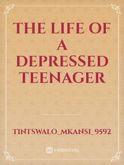 The life of a depressed teenager Book
