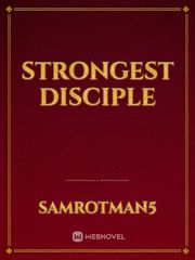 Strongest disciple Book
