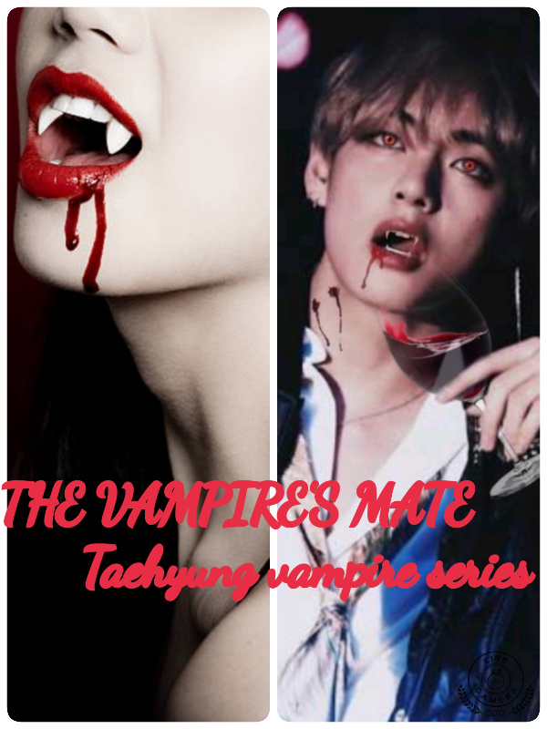 Vampire's mate ( taehyung  vampire series)