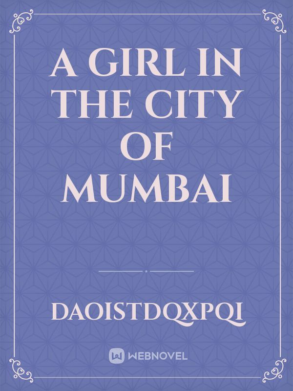 A girl in the city of Mumbai