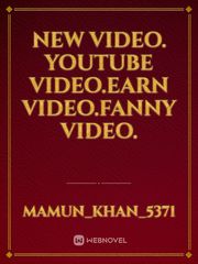 New video. Youtube video.earn video.fanny video. Book