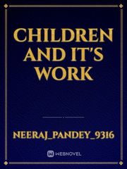 CHILDREN and It's Work Book