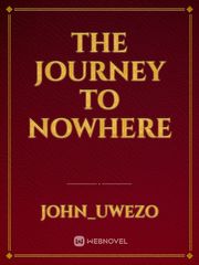 The Journey to Nowhere Book