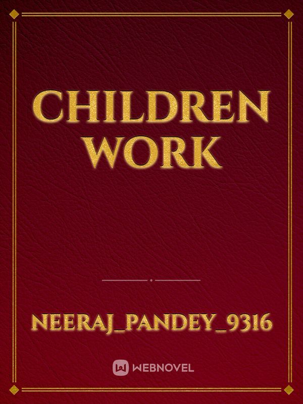 Children work