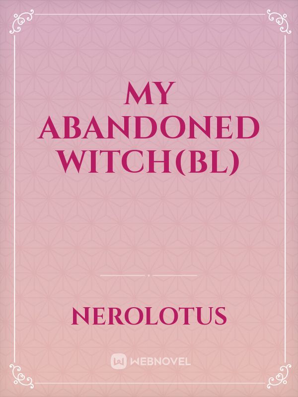 My Abandoned Witch(BL) Book