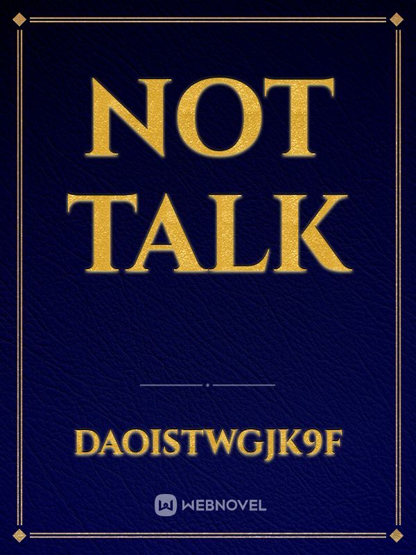 Not talk Book