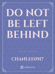 Do Not Be Left Behind Book