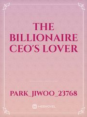 The Billionaire CEO's Lover Book