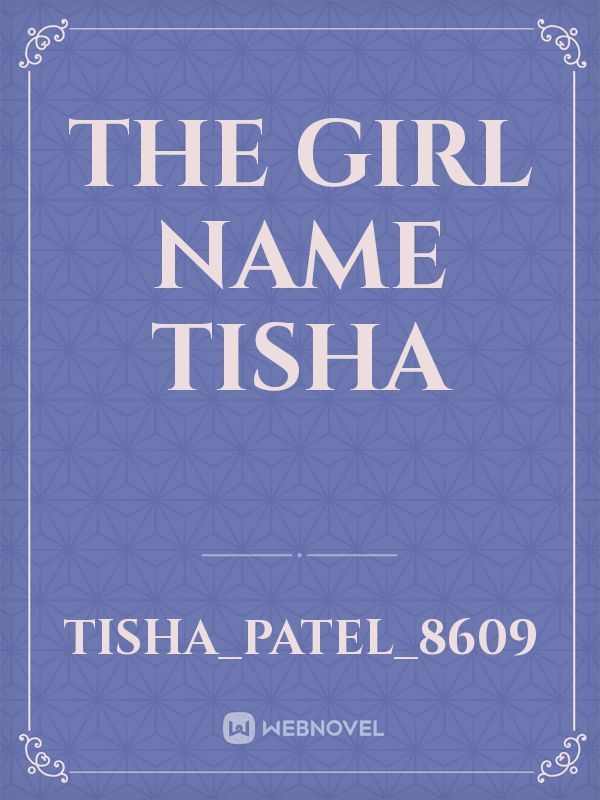the girl name tisha