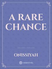 A Rare Chance Book