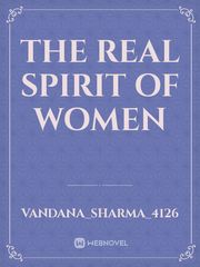 The real spirit of women Book